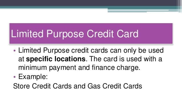 Limited Purpose Credit Card